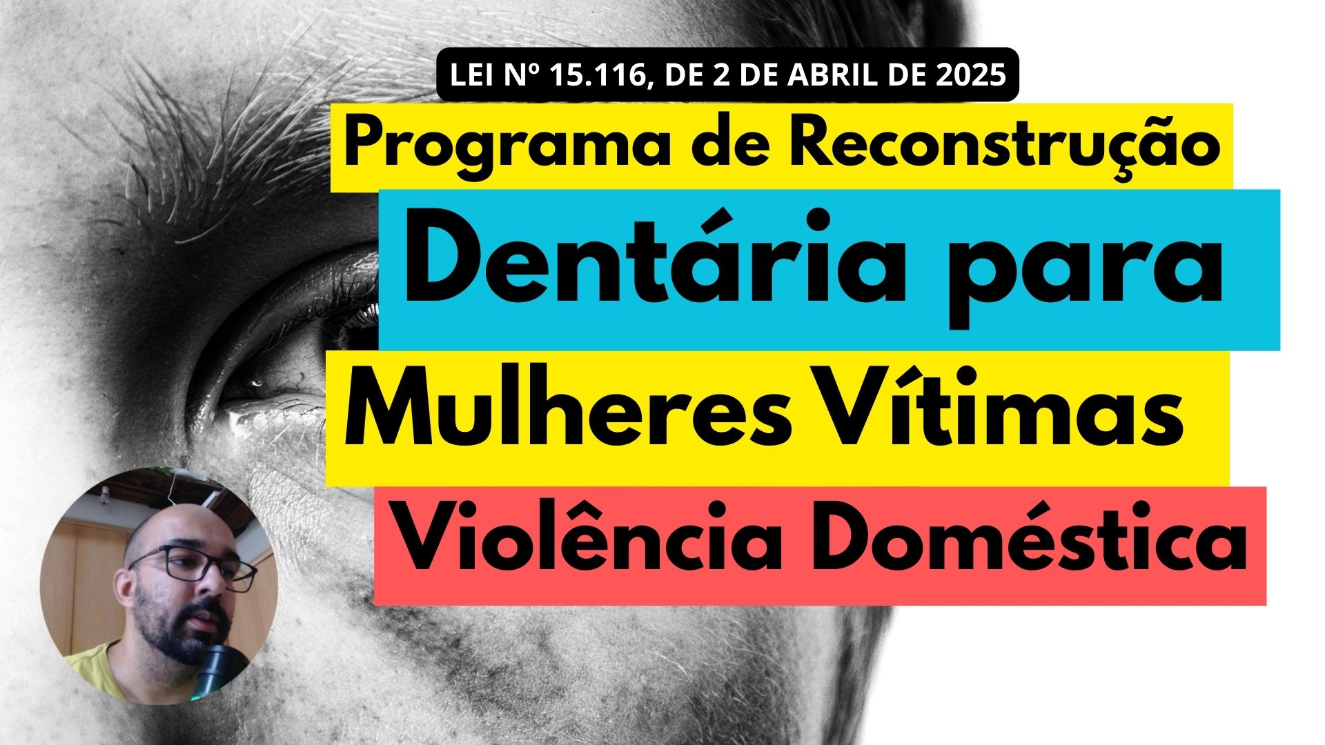 Programa de Reconstrução Dentária para Mulheres Vítimas de Violência Doméstica